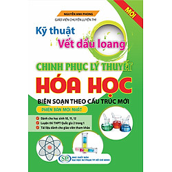 Kỹ Thuật Vết Dầu Loang Chinh Phục Lý Thuyết Hóa Học